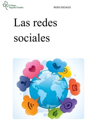 REDES SOCIALES
Las redes
sociales
 