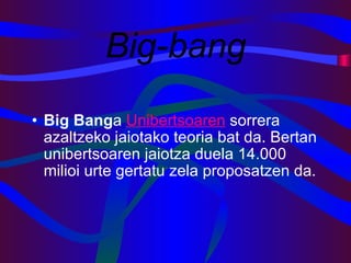 Big-bang ,[object Object]