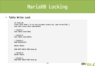 139
MariaDB Locking
• Table Write Lock
 