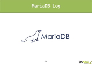 214
MariaDB Log
 