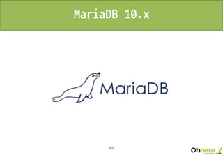 261
MariaDB 10.x
 