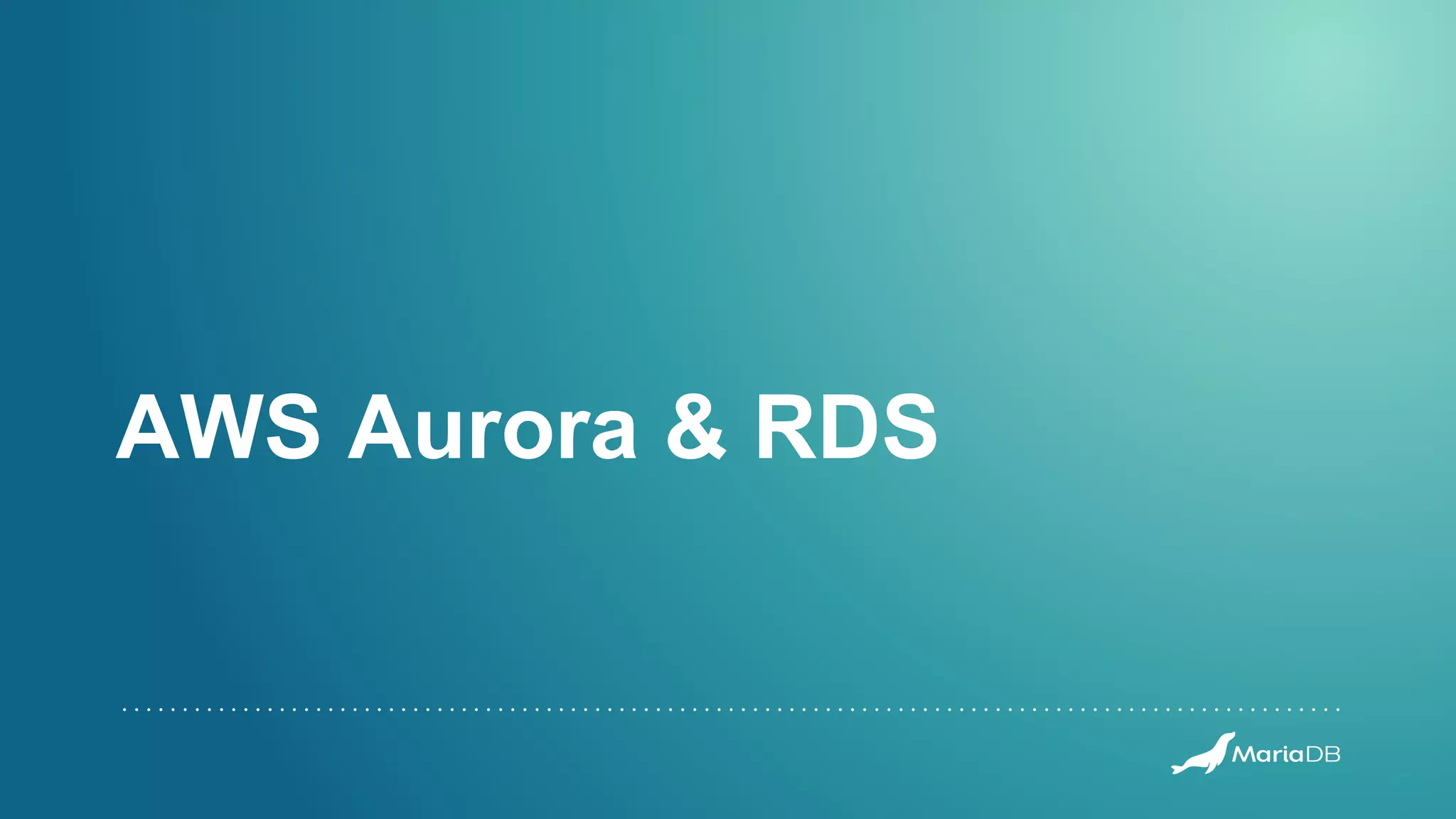 AWS Aurora & RDS 
