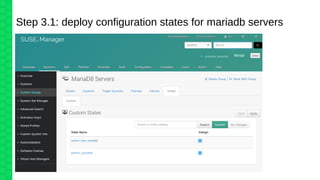 Step 3.1: deploy configuration states for mariadb servers
 