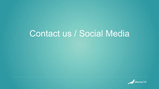 Contact us / Social Media
 