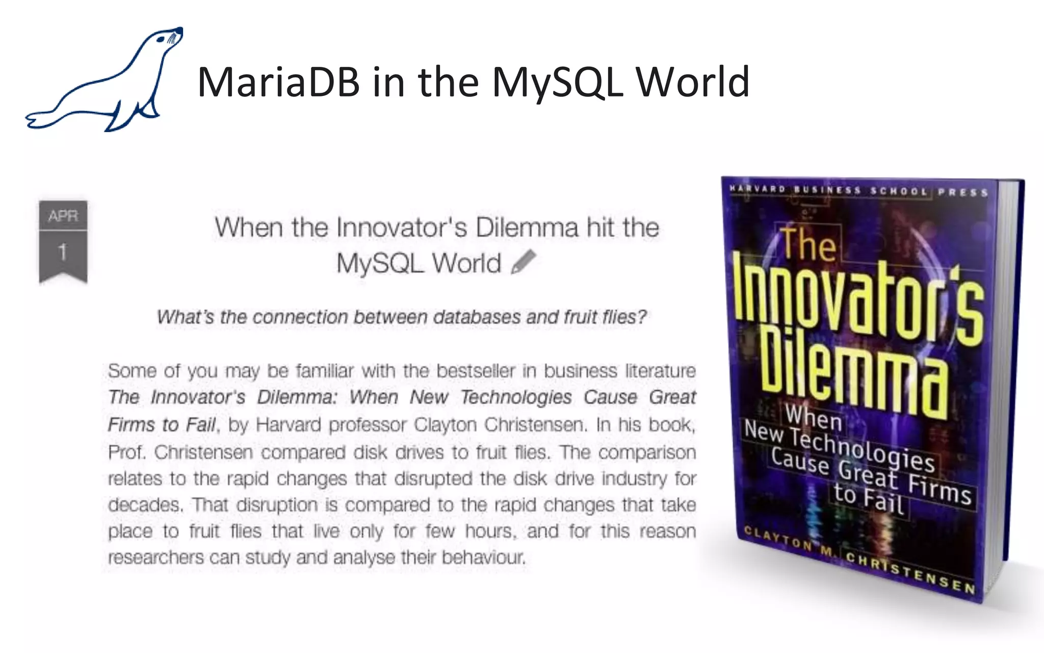 MariaDB in the MySQL World
 
