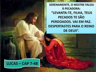 25“- VAI MARIA!...SACRIFICA-TE E AMA SEMPRE.LONGO É O CAMINHO, DIFÍCIL A JORNADA, ESTREITA A PORTA, MAS, A FÉ REMOVE  OS OBSTÁCULOS...NADA TEMAS: É PRECISO CRER SOMENTE.