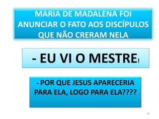 32 SERENAMENTE, O MESTRE FALOU À PECADORA: “LEVANTA-TE, FILHA, TEUS PECADOS TE SÃO PERDOADOS. VAI EM PAZ. DESPERTASTES PARA O REINO DE DEUS”.LUCAS – CAP 7-48