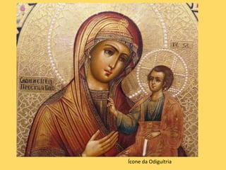 Ícone da Odiguítria
 