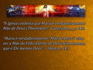 A Bíblia ensina que Maria foi mãe da humanidade de Jesus, do corpo físico de Jesus, visto que Jesus tinha pré-existência eterna (Jo 1:1-3; 8:56-58; Fp 2:5-11; Cl 2:10; Ap 22:13), o que passar disto, no dizer de Cristo, ‘vem do maligno’.3) Maria, “Imaculada ConceiçãoSegundo este dogma Maria nasceu sem pecado original. E há aqueles que defendem que ela não cometeu pecado durante toda a vida. Este dogma foi anunciada em 08 de dezembro de 1854 pelo Papa Pio IX.“Ao longo dos séculos, a Igreja tomou consciência de que Maria, “cumulada de graça” por Deus, foi redimida desde a concepção. É isso que confessa o dogma da Imaculada conceição, proclamado em 1854 pelo Papa Pio IX: ‘A beatíssima Virgem Maria, no primeiro instante de sua Conceição, por singular graça e privilégio de Deus onipotente, em vista dos méritos de Jesus Cristo, Salvador do gênero humano, foi preservada imune de toda mancha do pecado original’”.- Catecismo..., p. 138.