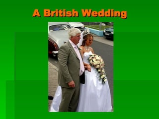 A British Wedding 