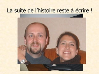 La suite de l’histoire reste à écrire ! 