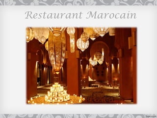 Restaurant Marocain
 