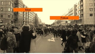 Mod
Fokus

tisdag 29 oktober 13

 