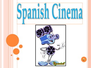 Spanish Cinema 