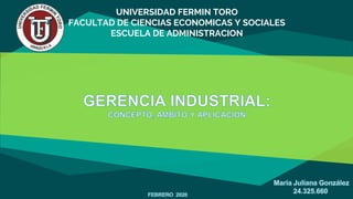 UNIVERSIDAD FERMIN TORO
FACULTAD DE CIENCIAS ECONOMICAS Y SOCIALES
ESCUELA DE ADMINISTRACION
 