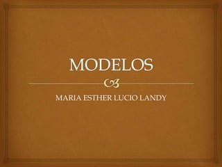 MARIA ESTHER LUCIO LANDY
 
