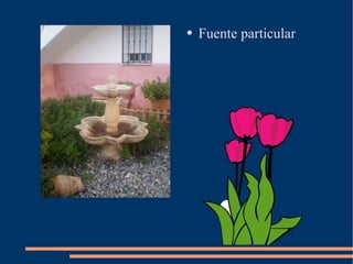 Fuente particular 