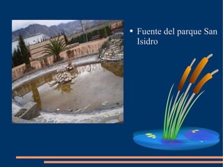 Fuente del parque San Isidro 