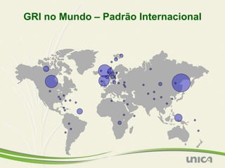 GRI no Mundo – Padrão Internacional
 