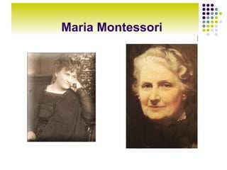 Maria Montessori
