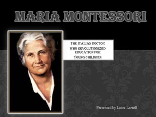 Maria Montessori 