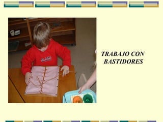 TRABAJO CON BASTIDORES 