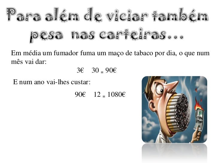 Se a pessoa deixou de fumá-lo não um indicador ainda