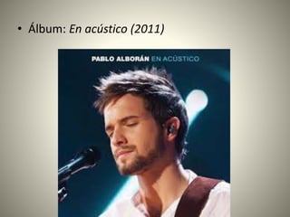 • Álbum: En acústico (2011)