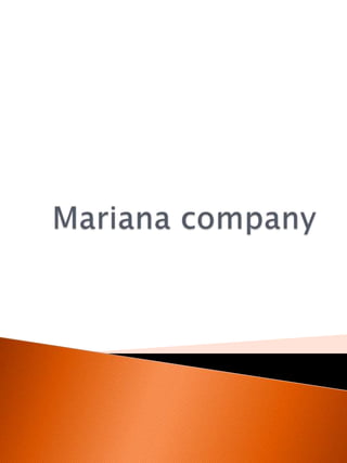 Mariana company