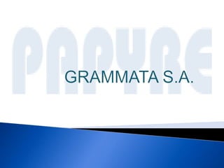 GRAMMATA S.A. 