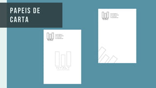 PAPEIS DE
CARTA
 
