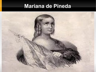 Mariana de Pineda
 