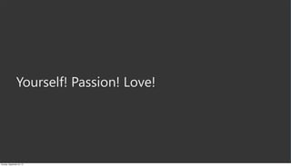 Sunday, September 22, 13
 