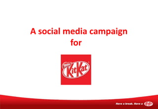 A social media campaign for 