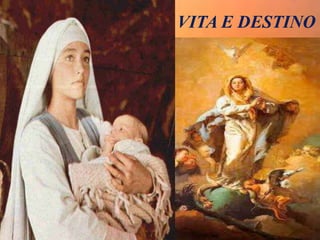VITA E DESTINO
 