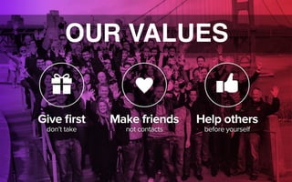 OUR VALUES
 