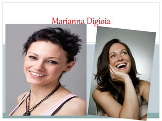 Marianna Digioia
 