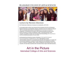 Art in the Picture
Islamabad College of Arts and Sciences
 