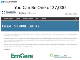 @EMARIANOMD
You Can Be One of 27,000
 