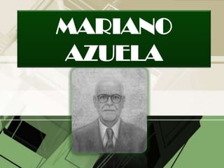 MARIANO AZUELA 