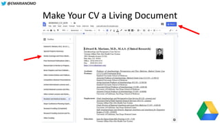 @EMARIANOMD
Make Your CV a Living Document
 