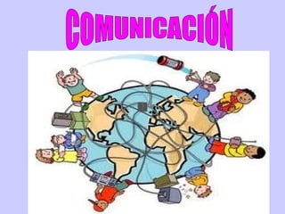 COMUNICACIÓN 