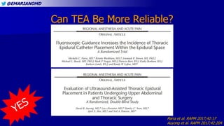 @EMARIANOMD
Can TEA Be More Reliable?
Parra et al. RAPM 2017;42:17
Auyong et al. RAPM 2017;42:204
 