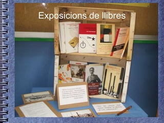 Exposicions de llibres
 