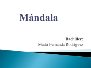 Bachiller:
María Fernanda Rodríguez
 