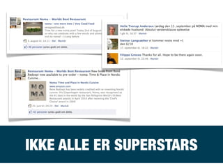 IKKE ALLE ER SUPERSTARS
 