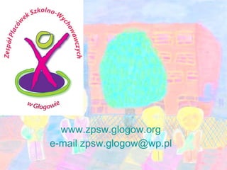 www.zpsw.glogow.org e-mail zpsw.glogow@wp.pl 