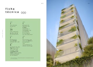 f i c h a
t é c n i c a
loja no térreo com
jirau com 387m² de
área privativa
pavimento de
salas Ga r de n
unidades 401 e 402
estacionamento no
subsolo com 6 vagas
1 1
8
1
1
torre afastada
das divisas
pavimento de
sobreloja com
4 s a la s :
2 de frente, e;
2 de fundos com
possibilidade
de interligação
nas salas adjacentes*
pavimentos de salas
Tip o 501 a 1201;
502 a 1202 com
varandas, sendo:
2 unida des p o r
a nda r frente e fundos,
com possibilidade
de interligação*
26
de 52 a 147 m²
de área privativa
salas comerciais:
*com custo referente a alteração dos projetos, caso proprietário opte por
essa versão de planta
pe r s pe c t i va i l u s t r a d a . a de c o r a ç ã o e o s r e v e s t i me n t o s s ã o i m a ge n s me r a me n t e i l u s t r at i va s . o s m ó v e i s
a s s i m c o m o o s m at e r i a i s de a c a b a me n t o s ã o de d i me n s õ e s c o me r c i a i s e n ã o fa z em pa r t e d o c o n t r at o
de c o n s t r u ç ã o . o i m ó v e l e emp r ee n d i me n t o s e r ã o e n t r eg u e s c o m o i n d i c a d o n o mem o r i a l de s c r i t i v o .
FACH ADA D RA MÁTICA
P
e
r
s
pe
c
t
i
v
a
i
l
u
s
t
r
a
d
a
.
A
de
c
o
r
a
ç
ã
o
,
o
s
r
e
v
e
s
t
i
me
n
t
o
s
e
o
p
a
i
s
a
g
i
s
m
o
s
ã
o
i
m
a
ge
n
s
me
r
a
me
n
t
e
i
l
u
s
t
r
a
t
i
v
a
s
.
O
s
m
ó
v
e
i
s
,
a
s
s
i
m
c
o
m
o
o
s
m
a
t
e
r
i
a
i
s
de
a
c
a
b
a
me
n
t
o
s
ã
o
de
d
i
me
n
s
õ
e
s
c
o
me
r
c
i
a
i
s
e
n
ã
o
f
a
z
em
p
a
r
t
e
d
o
c
o
n
t
r
a
t
o
de
c
o
n
s
t
r
u
ç
ã
o
.
O
i
m
ó
v
e
l
e
o
emp
r
ee
n
d
i
me
n
t
o
s
e
r
t
ã
o
e
n
t
r
eg
u
e
s
c
o
m
o
i
n
d
i
c
a
d
o
n
o
mem
o
r
i
a
l
de
s
c
r
i
t
i
v
o
.
2
8
 