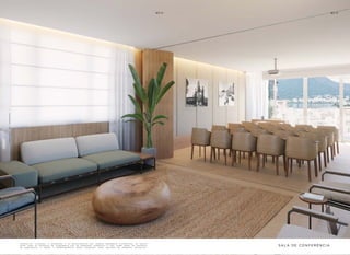 pe r s pe c t i va i l u s t r a d a . a de c o r a ç ã o e o s r e v e s t i me n t o s s ã o i m a ge n s me r a me n t e i l u s t r at i va s . o s m ó v e i s
a s s i m c o m o o s m at e r i a i s de a c a b a me n t o s ã o de d i me n s õ e s c o me r c i a i s e n ã o fa z em pa r t e d o c o n t r at o
de c o n s t r u ç ã o . o i m ó v e l e emp r ee n d i me n t o s e r ã o e n t r eg u e s c o m o i n d i c a d o n o mem o r i a l de s c r i t i v o .
SALA DE CONF ER ÊNCIA
3
2
 