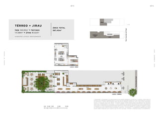 TÉRREO + JIRAU
loja 163,93m2
+ terraço
141,88m2
+ jirau 81,62m2
a de c o r a ç ã o , o pa i s a g i s m o e o s r e v e s t i me n t o s s ã o i m a ge n s me r a me n t e i l u s t r at i va s . o s m ó v e i s , a s s i m c o m o o s
m at e r i a i s de a c a b a me n t o r ep r e s e n ta d o s n a p l a n ta s ã o de d i me n s õ e s c o me r c i a i s e n ã o fa z em pa r t e d o c o n t r at o
de c o n s t u ç ã o . o i m ó v e l s e r á e n t r eg u e c o m o i n d i c a d o n o mem o r i a l de s c r i t i v o . e s ta é u m a p l a n ta p r o v i s ó r i a
s u je i ta a a lt e r a ç ã o s em av i s o p r é v i o . o p r o je t o p o de r á s o f r e r m o d i f i c a ç õ e s de c o r r e n t e s d a s p o s t u r a s
m u n i c i pa i s , c o n c e s s i o n á r i a s e d o l o c a l . a p l a n ta a p r e s e n ta l o c a l i z a ç ã o p r e l i m i n a r de p i l a r e s e p r u m a d a s de
i n s ta l a ç õ e s . a s á r e a s p r i vat i va s r ep r e s e n ta m a s á r e a s d o s c o mpa r t i me n t o s s o m a d a s à s á r e a s d a s pa r ede s , p i l a r e s
e p r u m a d a s . a s c o ta s a p r e s e n ta d a s em p l a n ta s ã o de e i x o a e i x o d a s pa r ede s . o s m at e r i a i s a s e r em u t i l i z a d o s
n a c o n s t r u ç ã o e s tã o e s pe c i f i c a d o s n o mem o r i a l de s c r i t i v o . o s m at e r i a i s e a c a b a me n t o s a p r e s e n ta d o s n e s s a
p l a n ta s e r ã o o f e r e c i d o s a o s c l i e n t e s c o m u m c u s t o a d i c i o n a l , d u r a n t e a pe r s o n a l i z a ç ã o de a c a b a me n t o s ..
O
P
R
O
J
E
T
O
0.0 0.50 1.00 2.00 3.00
ÁREA TOTAL
387,43m2
s u ge s tã o l ay o u t r e s ta u r a n t e
4
2
 